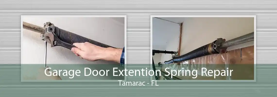 Garage Door Extention Spring Repair Tamarac - FL