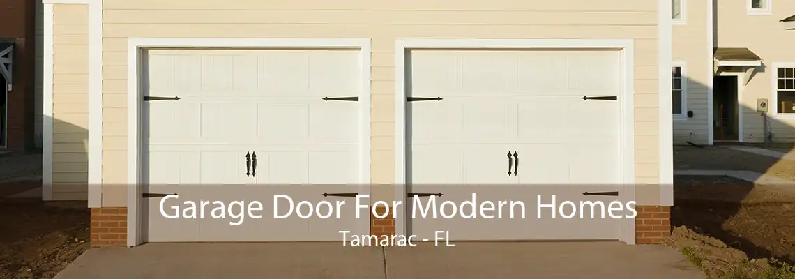 Garage Door For Modern Homes Tamarac - FL