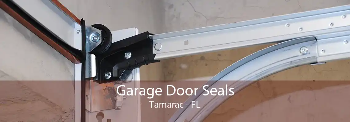 Garage Door Seals Tamarac - FL