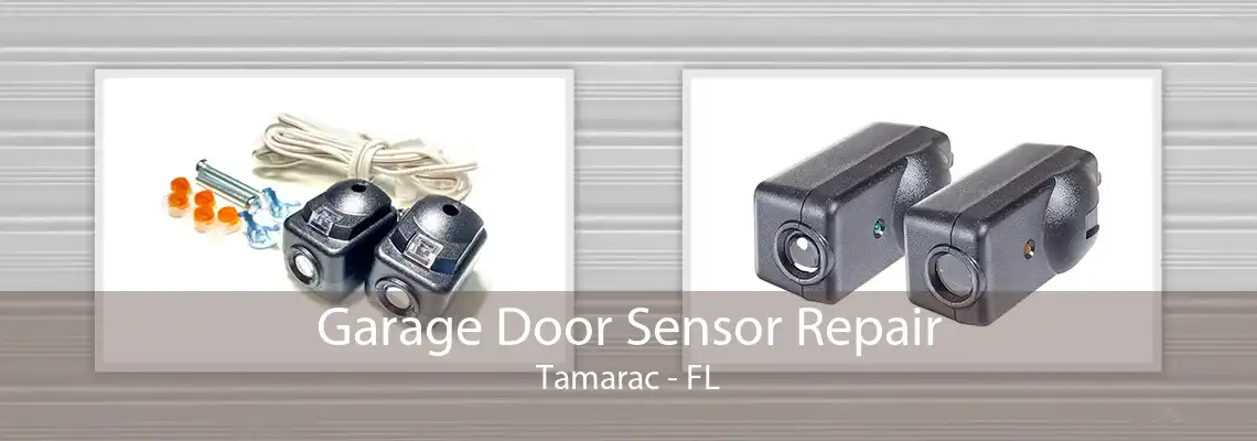 Garage Door Sensor Repair Tamarac - FL