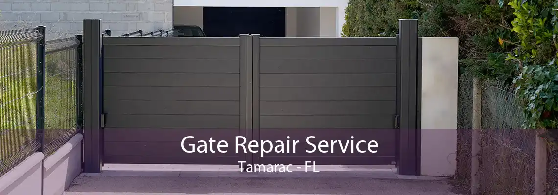 Gate Repair Service Tamarac - FL