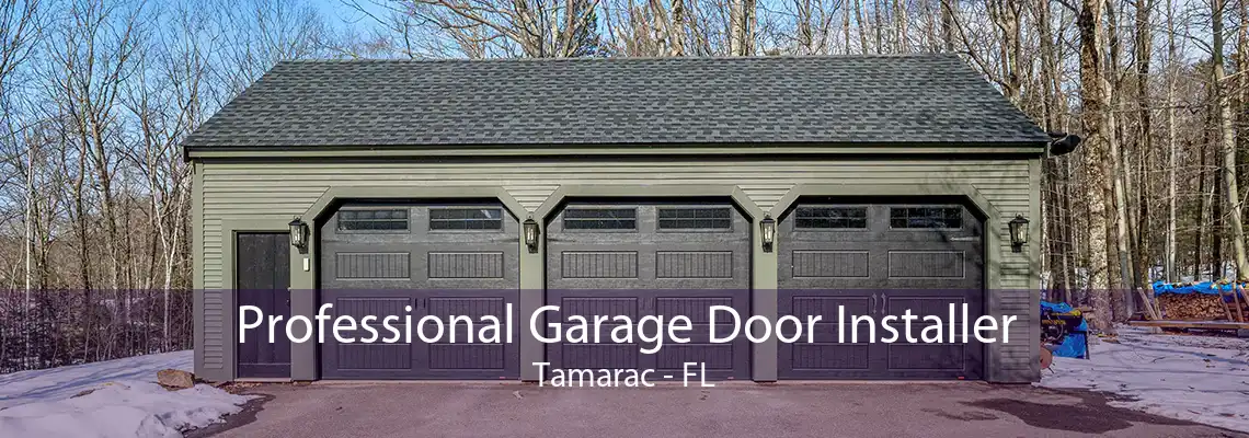 Professional Garage Door Installer Tamarac - FL