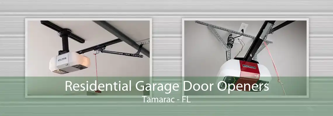 Residential Garage Door Openers Tamarac - FL