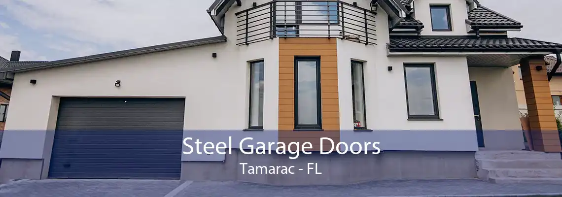 Steel Garage Doors Tamarac - FL